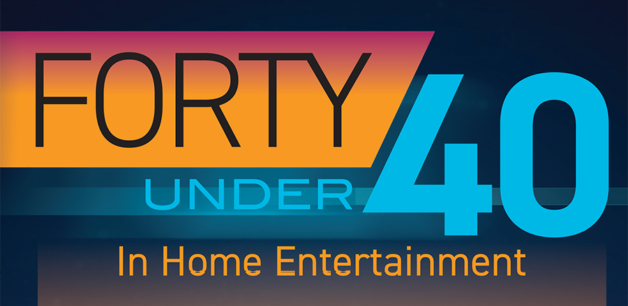 40 Under 40 In Home Entertainment 2018