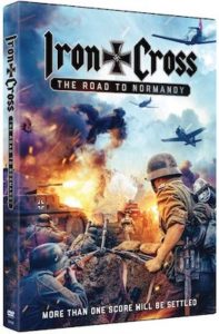 WWII Film 'Iron Cross: The Road to Normandy' Headed to Digital and