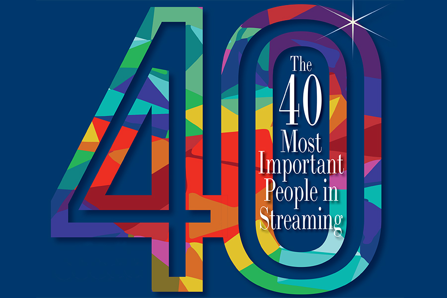 Nominations Now Open for Third Annual ’40 Most Important People in Streaming’ Salute