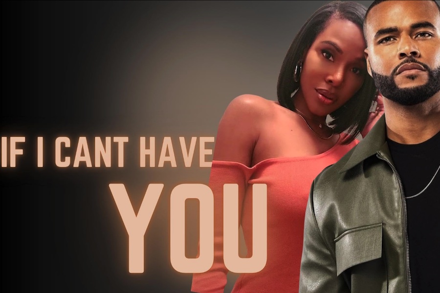 Maverick Thriller 'If I Can't Have You' Streaming on Peacock